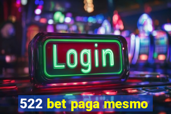 522 bet paga mesmo